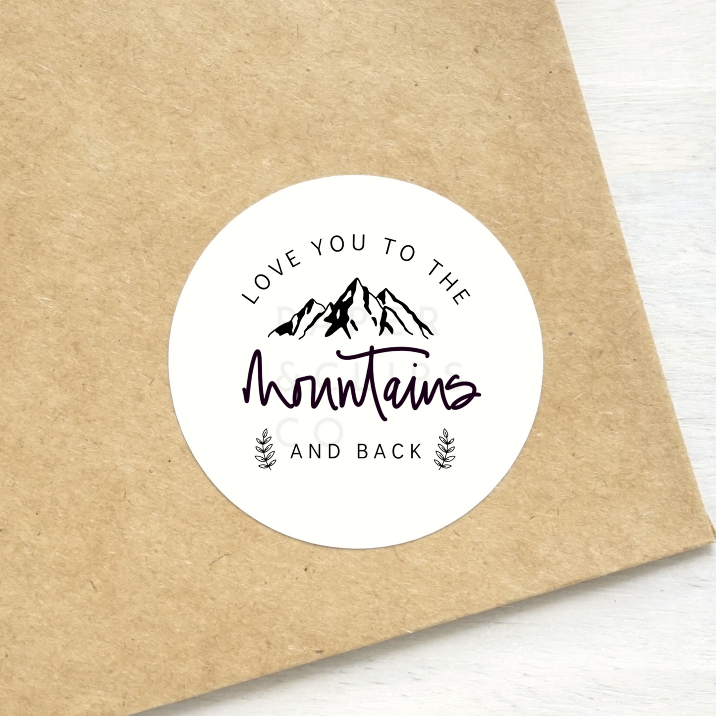 Elegant mountain wedding stickers with the words "Love You to the Mountains and Back" for multi-purpose occasions including weddings, bachelorette parties, bridal shower and more.
