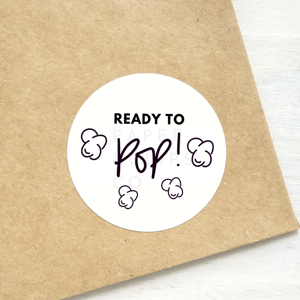Ready to Pop! Stickers